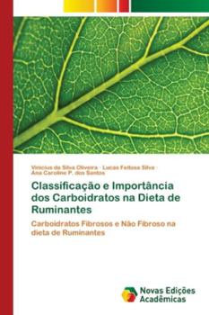 Paperback Classificação e Importância dos Carboidratos na Dieta de Ruminantes [Portuguese] Book