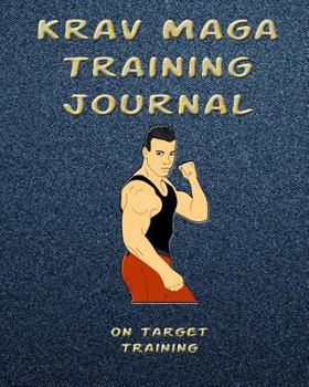 Paperback Krav Maga Training Journal: Training Session Notes, 120 Pg., 8x10 Inch Blank Diary Pages for Workout Notes Book