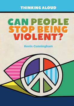 Library Binding Can People Stop Being Violent? Book