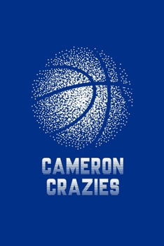 Paperback Cameron Crazies: Notebook For Basketball Fans. Notepad Journal For Taking Notes In Class Or At Work. 6 x 9 Inch Lined College Ruled Not Book