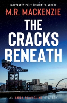 The Cracks Beneath (Anna Scavolini Mysteries)