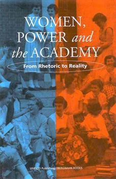 Library Binding Women, Power and the Academy: From Rhetoric to Reality Book