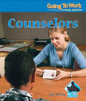 Counselors - Book  of the Going to Work - School Edition