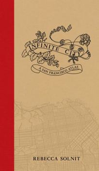Paperback Infinite City: A San Francisco Atlas Book