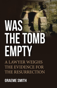 Paperback Was the Tomb Empty?: A Lawyer Weighs the Evidence for the Resurrection Book