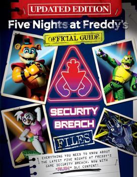 Paperback The Security Breach Files (Updated Edition): An Afk Book (Five Nights at Freddy's) Book