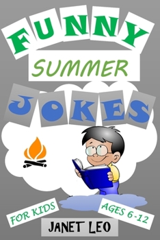 Paperback Funny Summer Jokes for Kids Age 6-12: Try Not to Laugh Challenge Riddles Comedy Humour for Boys Girls Teens Tweens Activity Book