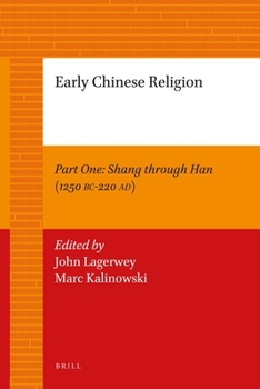 Paperback Early Chinese Religion, Part One: Shang Through Han (1250 Bc-220 Ad) (2 Vols.) Book