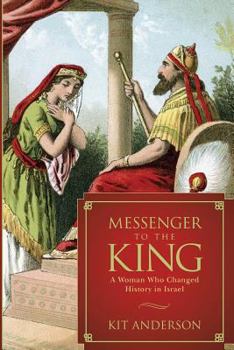 Paperback Messenger to the King: A Woman Who Changed History in Israel Book