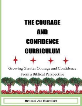 Paperback The Courage and Confidence Curriculum Book