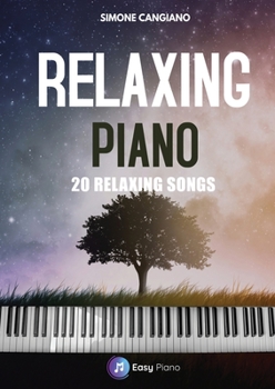 Paperback Relaxing Piano: 20 Relaxing Songs Book