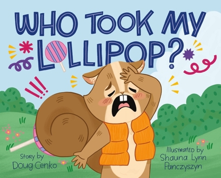 Hardcover Who Took My Lollipop? Book