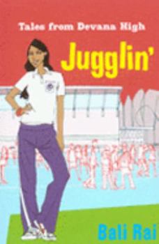 Paperback Jugglin' (Tales from Devana High) Book