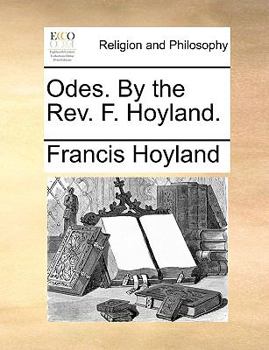 Paperback Odes. By the Rev. F. Hoyland. Book