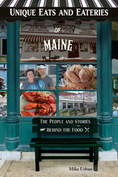 Paperback Unique Eats and Eateries of Maine Book