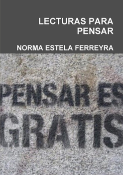 Paperback Lecturas Para Pensar [Spanish] Book
