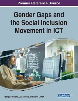 Paperback Gender Gaps and the Social Inclusion Movement in ICT Book