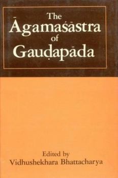 Hardcover The Agamasastra of Gaudapada Book