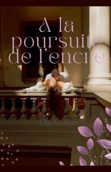 Paperback A la poursuite de l'encre [French] Book