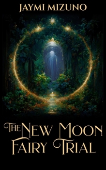 Paperback The New Moon Fairy Trial Book