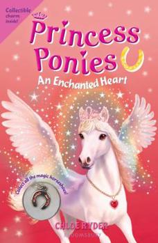 Paperback Princess Ponies: An Enchanted Heart [With Collectible Charm] Book