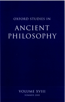 Hardcover Oxford Studies in Ancient Philosophy: Volume XVIII Book