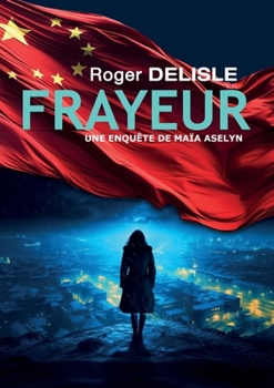 Paperback Frayeur: Une enquête de Maïa Aselyn [French] Book