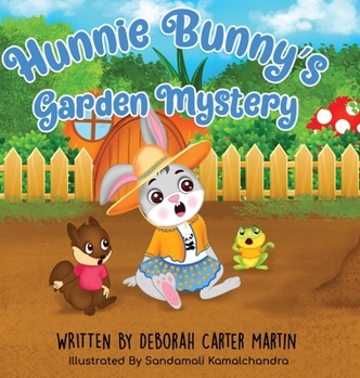 Hardcover Hunnie Bunny's Garden Mystery Book