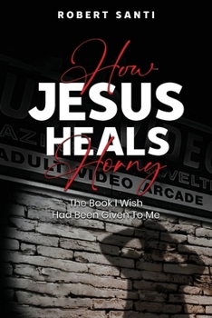 Paperback How Jesus Heals Horny Book