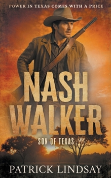 Nash Walker: Bringing the Fight (A Western Adventure Series)