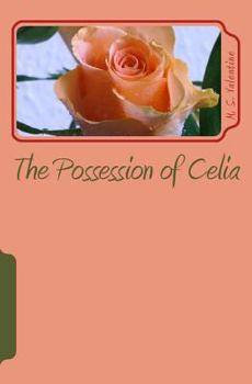 Paperback The Possession of Celia Book