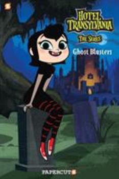 Hotel Transylvania Graphic Novel Vol. 4: Ghost Blusters - Book #4 of the Hotel Transylvania Graphic Novel