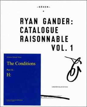 Hardcover Ryan Gander: Catalogue Raisonnable Vol. 1 Book