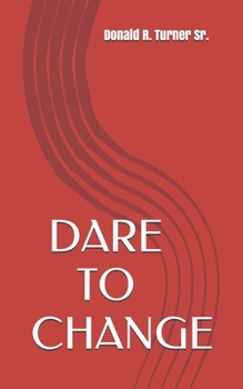 Paperback Dare To Change Book