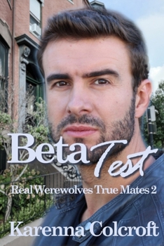Paperback Beta Test: Real Werewolves True Mates 2 Book