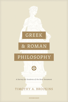 Paperback Greek and Roman Philosophy: A Survey for Students of the New Testament Book