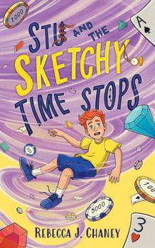 Stu and the Sketchy Time Stops (The Sketcher Series)