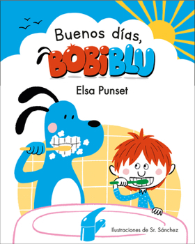 Hardcover ¡Buenos Días, Bobiblu! / Good Morning, Bobiblu! [Spanish] Book