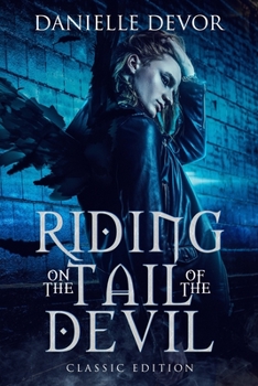Paperback Riding on the Tail of the Devil: Classic Edition Book