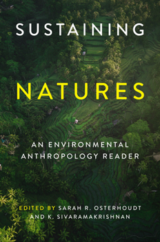 Paperback Sustaining Natures: An Environmental Anthropology Reader Book