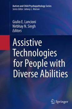 Paperback Assistive Technologies for People with Diverse Abilities Book