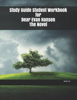 Paperback Study Guide Student Workbook for Dear Evan Hansen The Novel Book