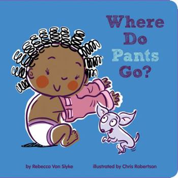 Board book Where Do Pants Go? Book