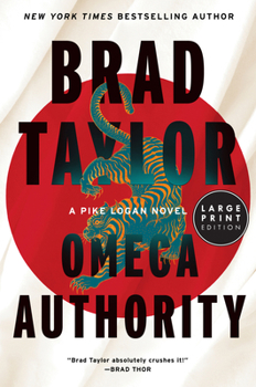 Paperback Omega Authority: A Pike Logan Novel (Large Print) [Large Print] Book