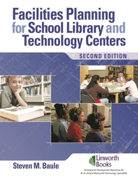 Paperback Facilities Planning for School Library Media and Technology Centers Book