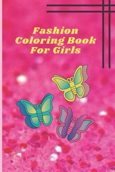 Paperback Fashion Coloring Book For Girls Book