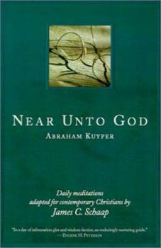 Paperback Near Unto God: Daily Meditations Adapted for Contemporary Christians Book