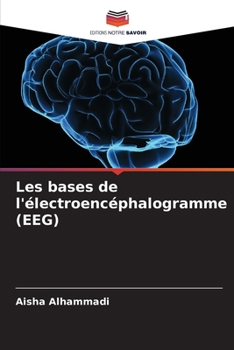 Paperback Les bases de l'électroencéphalogramme (EEG) [French] Book