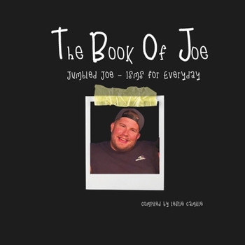 The Book of Joe: Jumbled Joe - Isms for Everyday