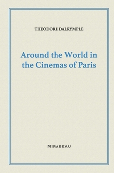 Paperback Around the World in the Cinemas of Paris Book